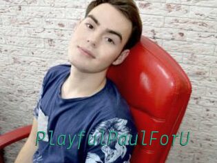 PlayfulPaulForU