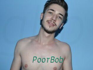 PoorBob