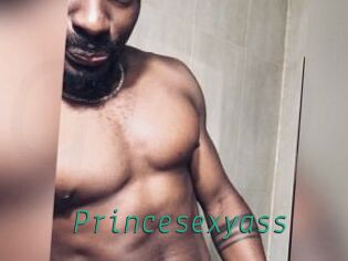 Princesexyass