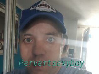 Pervertsexyboy