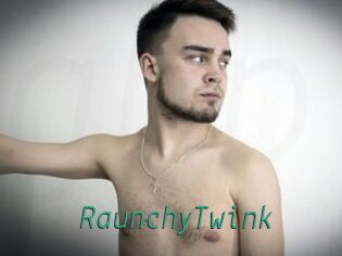 RaunchyTwink