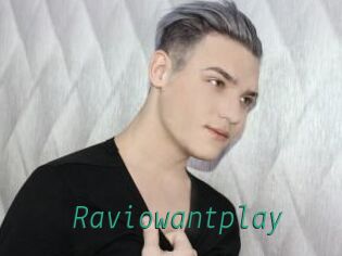 Raviowantplay