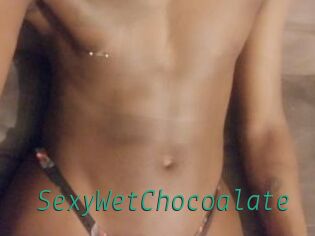 SexyWetChocoalate