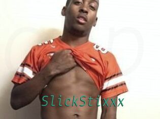 SlickStixxx