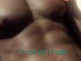 Shadesoftrade