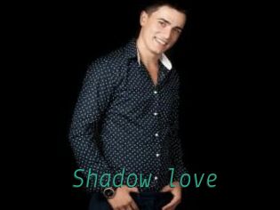 Shadow_love