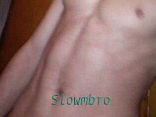 Slowmbro