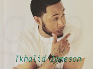 Tkhalid_Jameson