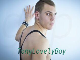 TonyLovelyBoy