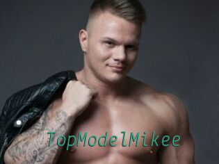 TopModelMikee