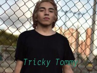 Tricky_Tommy