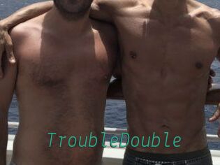 TroubleDouble