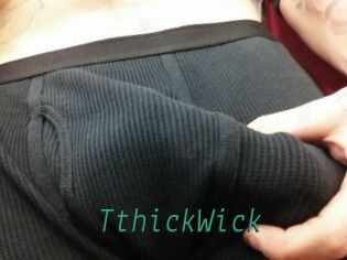 TthickWick