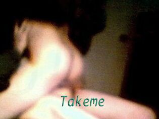 Takeme