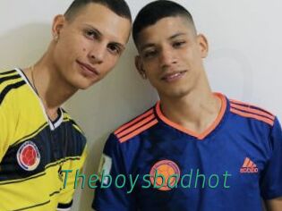 Theboysbadhot