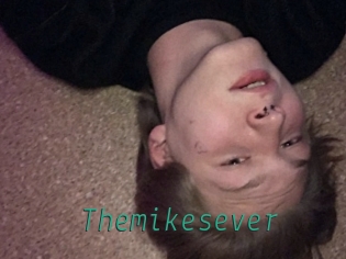 Themikesever