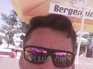 Titus_hot