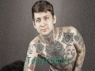 Tonytoohot