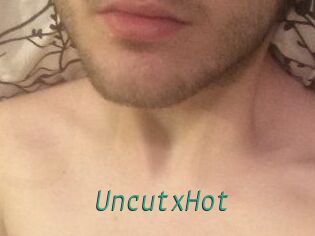 UncutxHot