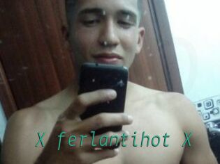 X_ferlantihot_X