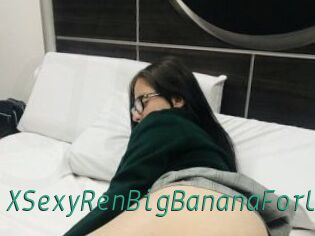 XSexyRenBigBananaForU