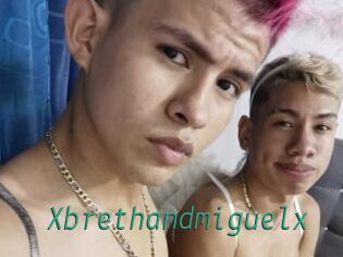 Xbrethandmiguelx