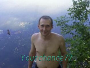 Yourchance77